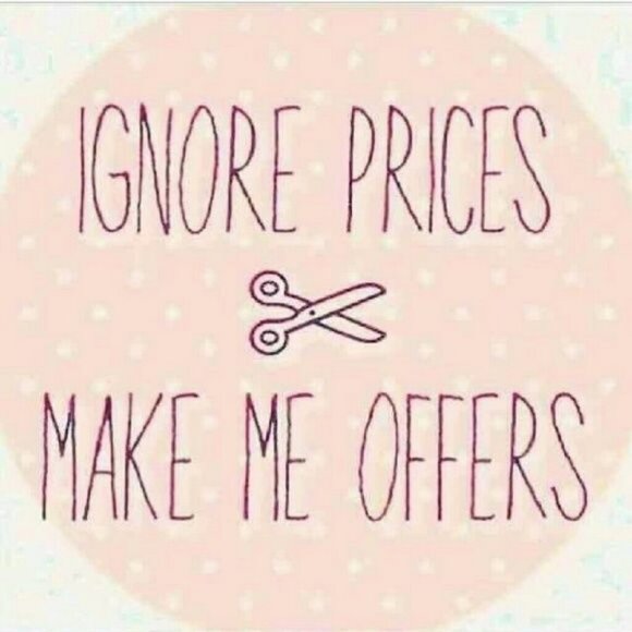 Don't be afraid!Make me an offer!!!